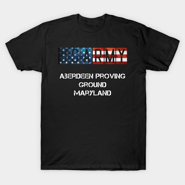 Aberdeen Proving Ground Maryland US Flag Army T-Shirt by Storeology